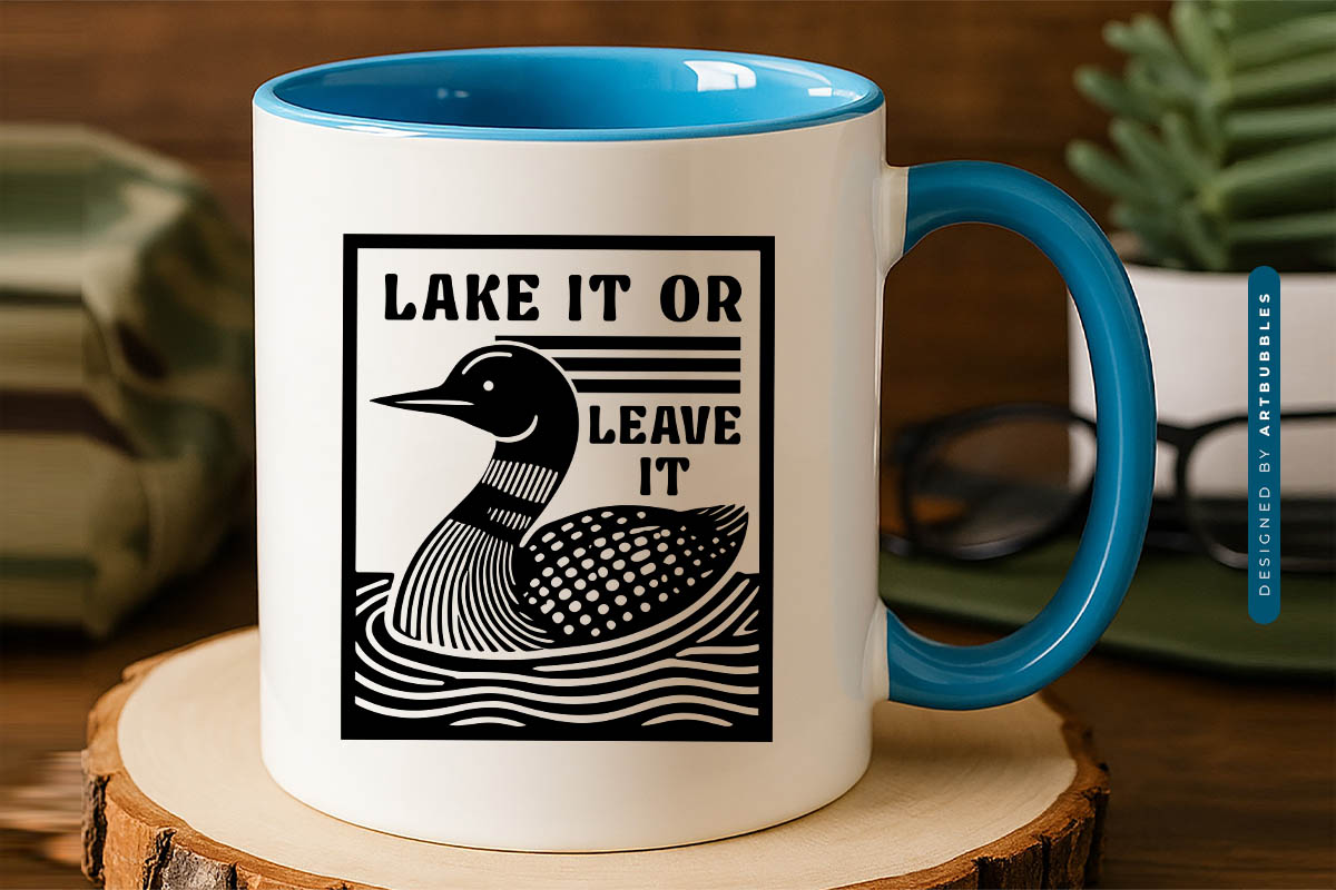 Lake It or Leave It Vector SVG Mug Mockup Image.jpg