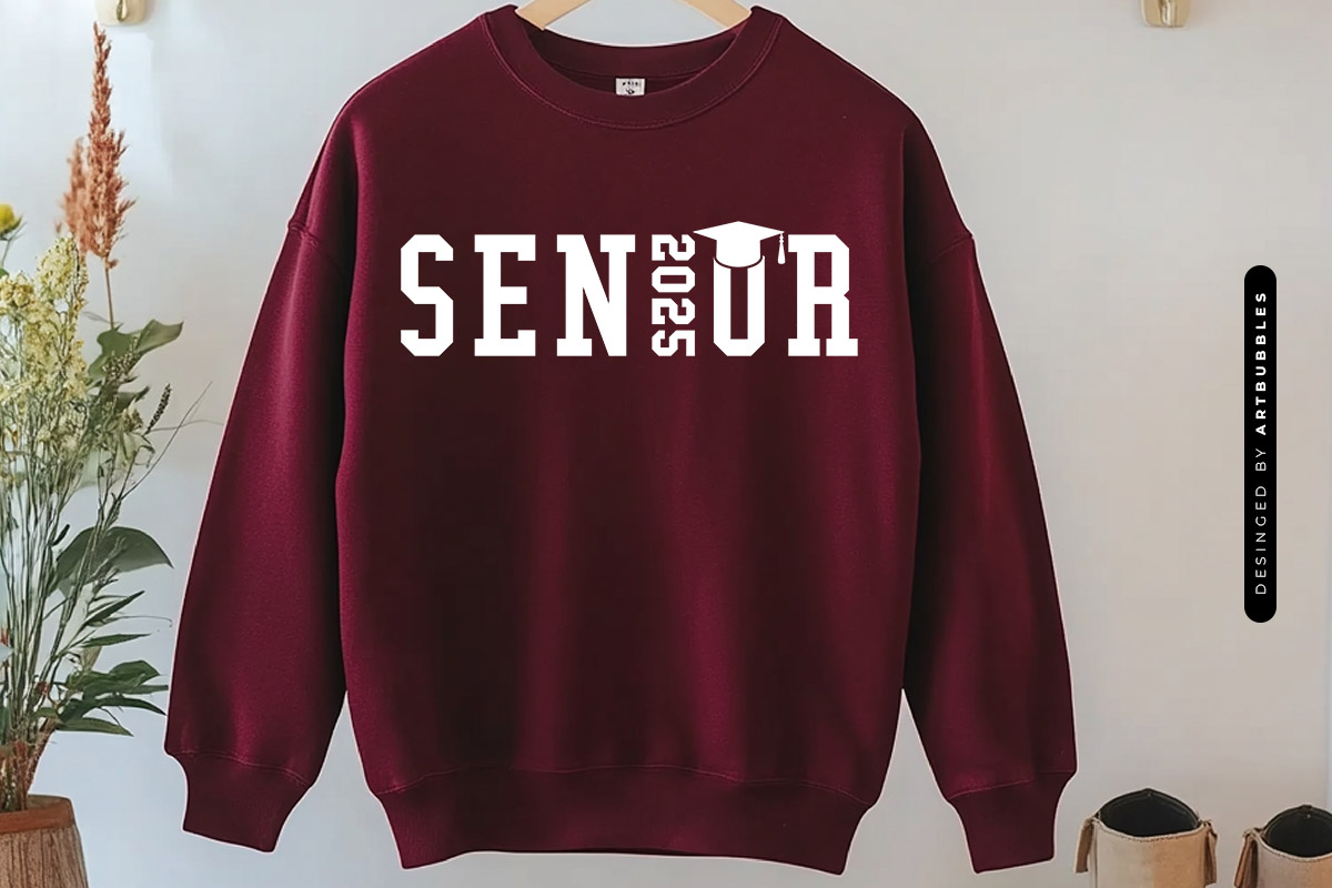 Senior 25 - Graduation SVG, DXF, EPS, PNG Sweatshirt Mockup Image.jpg