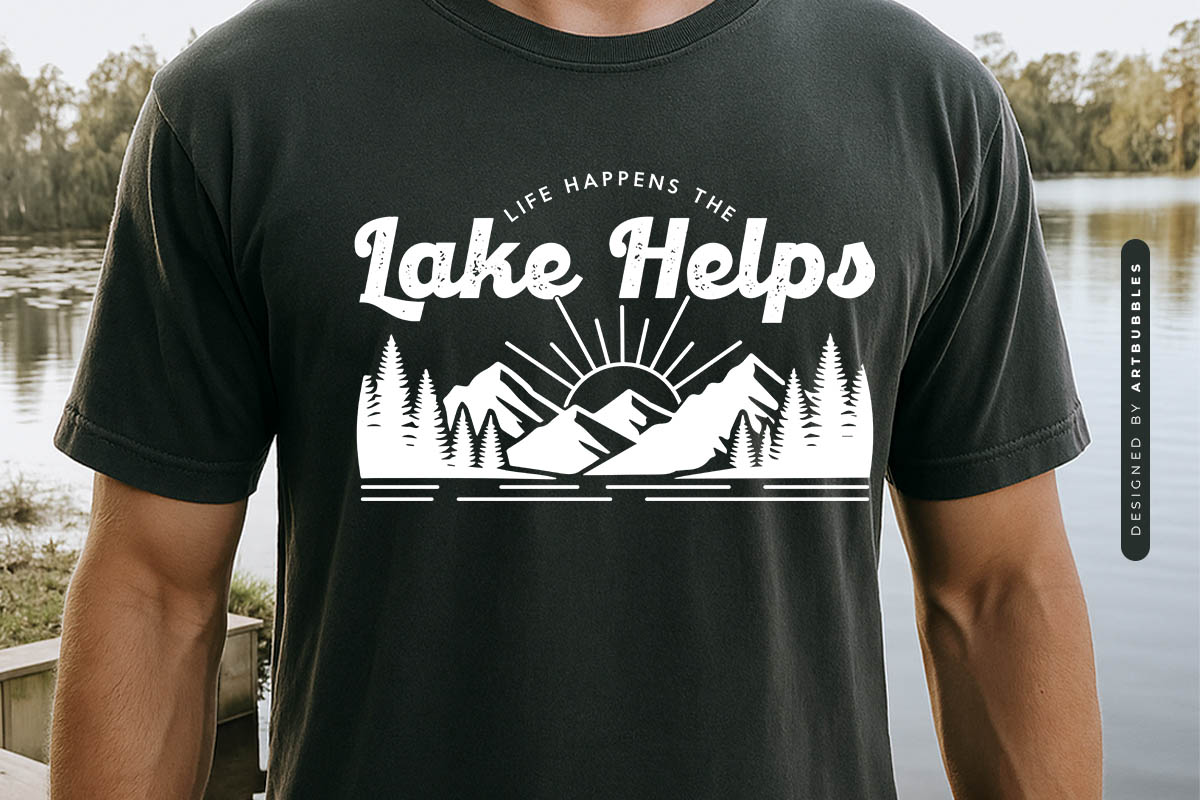 Life Happens The Lake Helps Vector SVG Tshirt Mockup Image.jpg
