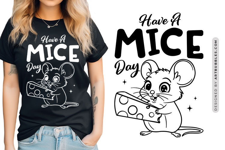 Have a Mice Day - Funny Animal SVG Cut File