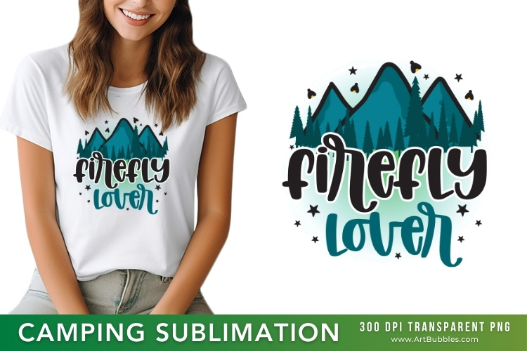 Firefly Lover - Camping PNG Sublimation