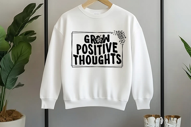 Grow Positive Thoughts - Wildflower Quote SVG Sweatshirt Mockup Image.jpg