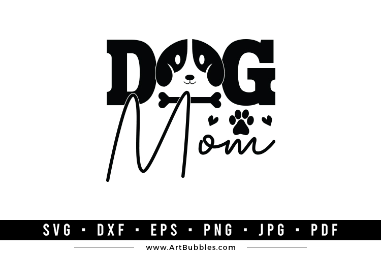 Dog Mom SVG, Dog SVG