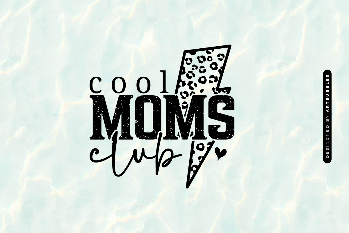 Cool Moms Club - Cute Mothers Day SVG Image.jpg