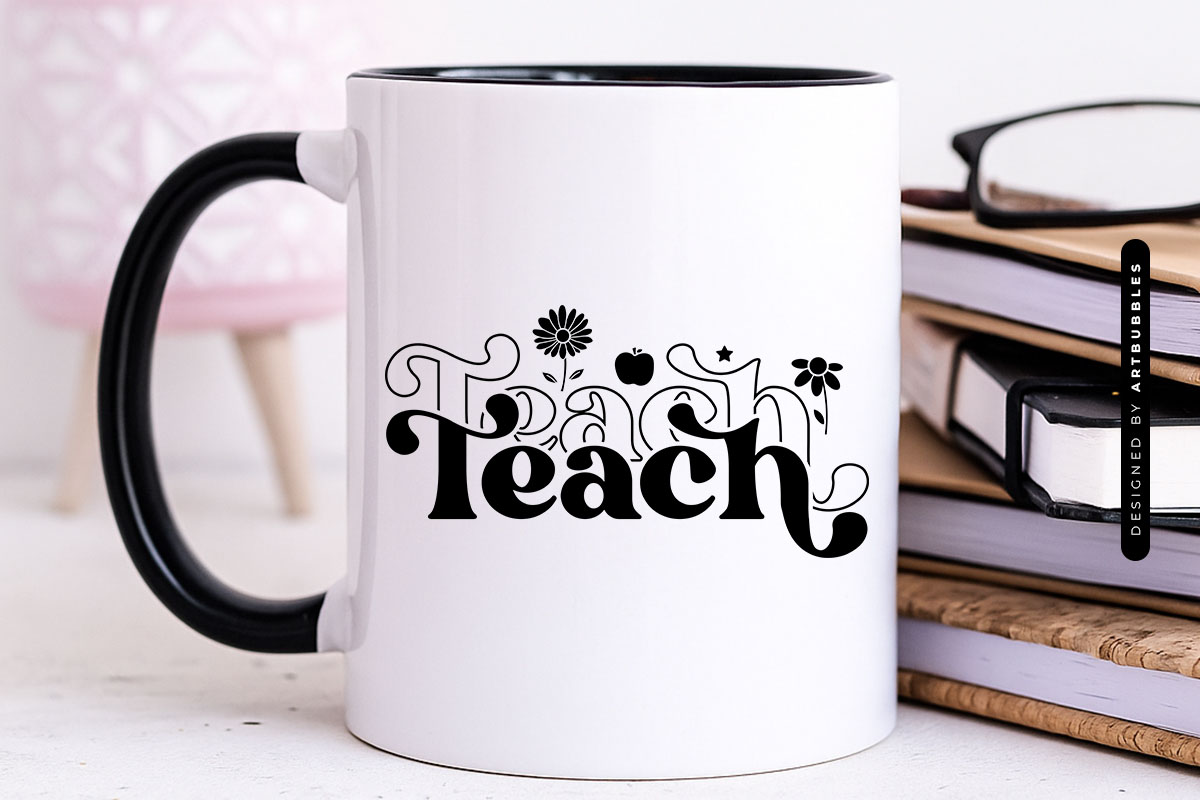 Teach - Floral Retro Teacher SVG Mug Mockup Image.jpg