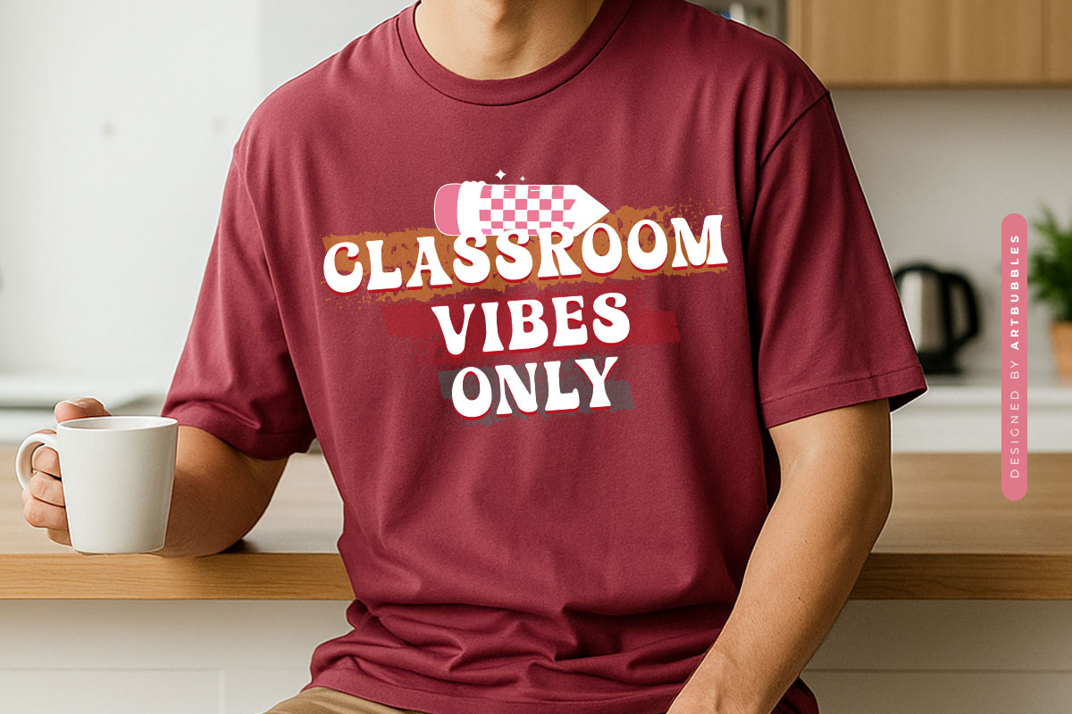 Classroom Vibes Only - Retro Teacher Sublimation PNG Shirt Mockup Image.jpg