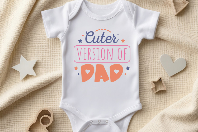 Cuter Version of Dad - Funny Baby Quote SVG Onesie Mockup Image.jpg
