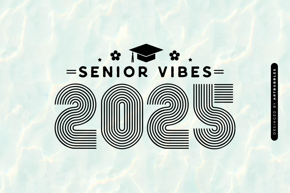 Senior Vibes 2025 - Graduation SVG Cut File Image.jpg