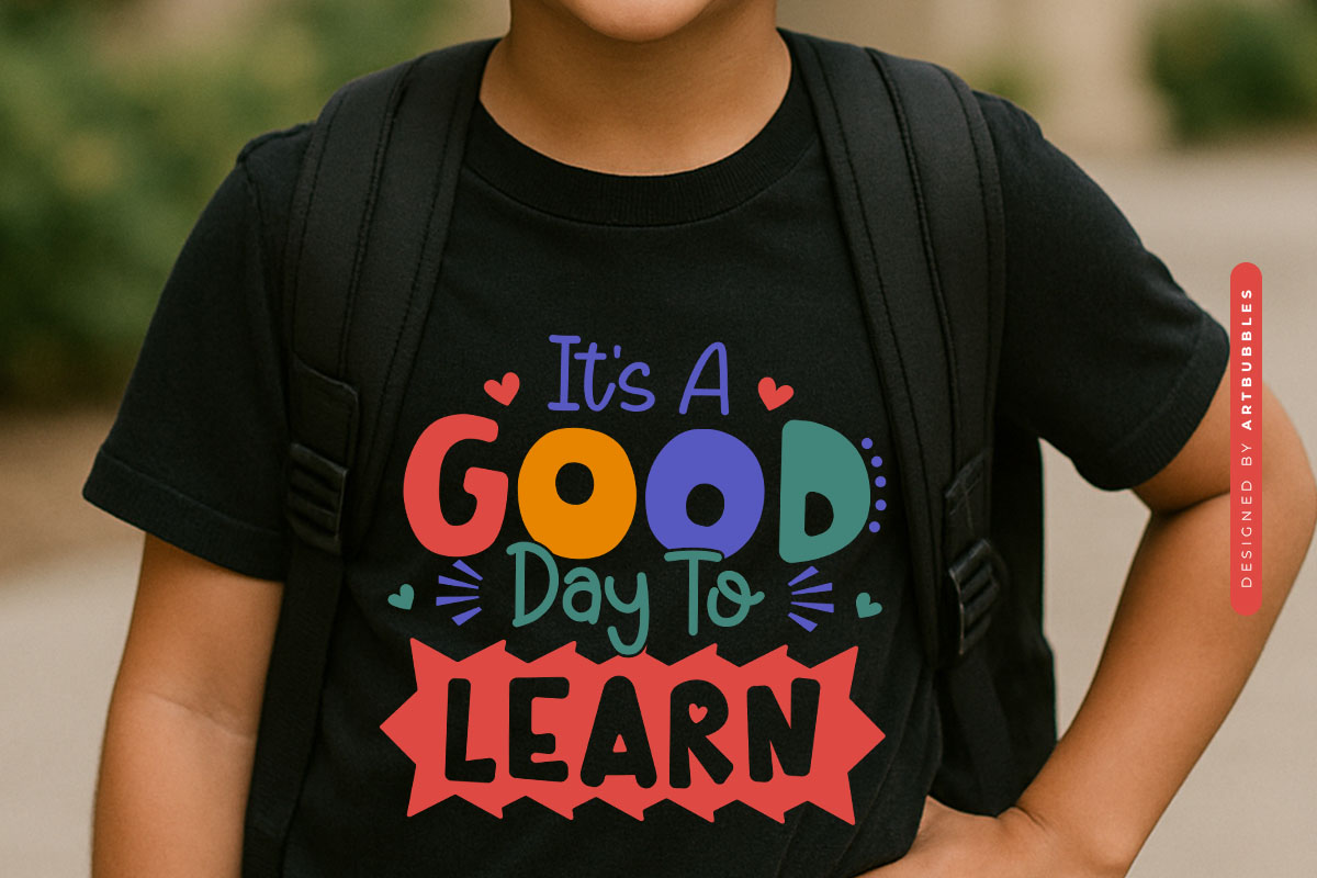 It's A Good Day To Learn - Back To School SVG PNG Tshirt Mockup Image.jpg