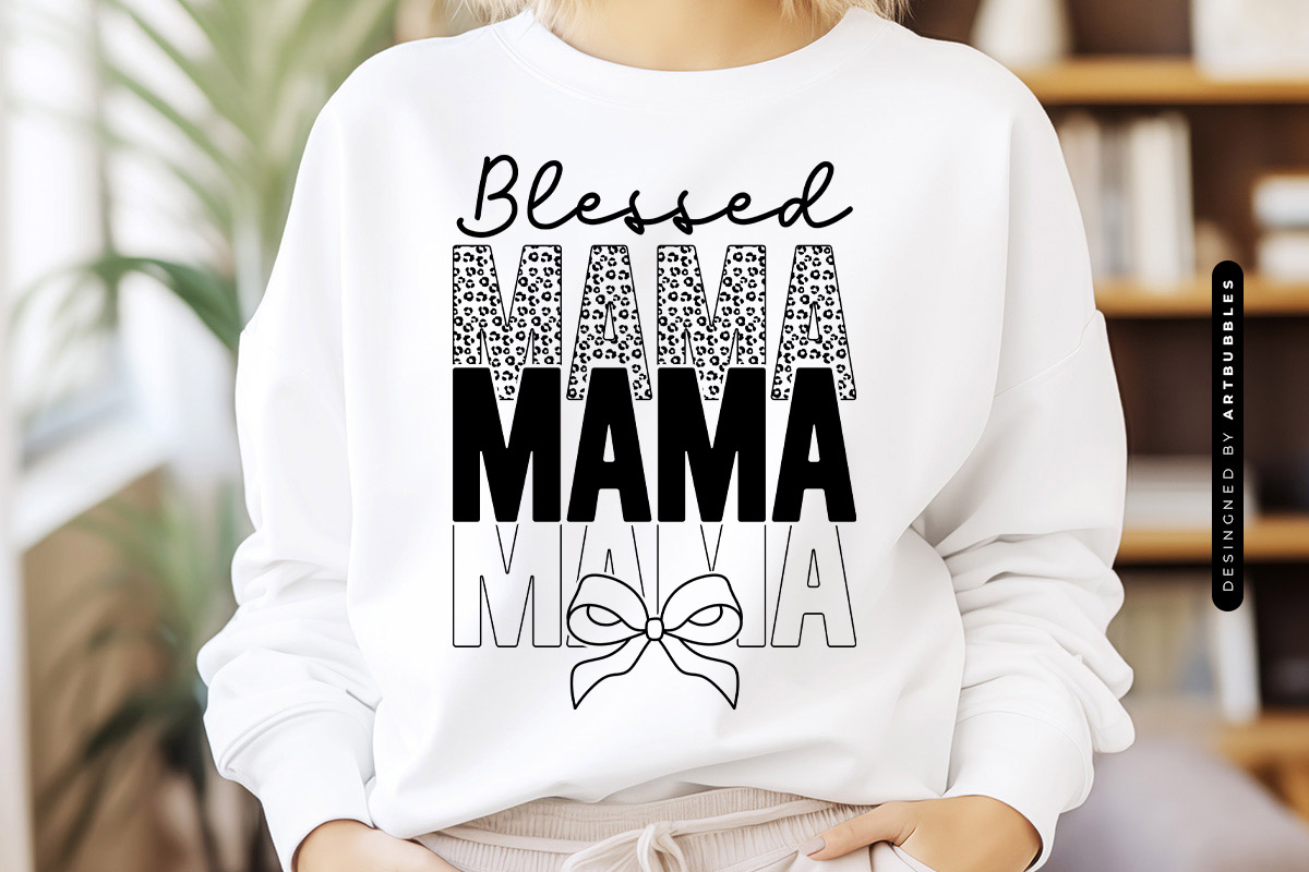 Blessed Mama - Cute Mother's Day SVG Tshirt Mockup Image.jpg