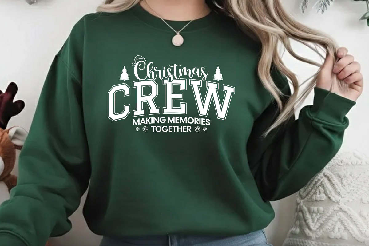 Christmas Crew Making Memories Together SVG Sweatshirt Mockup image.jpg