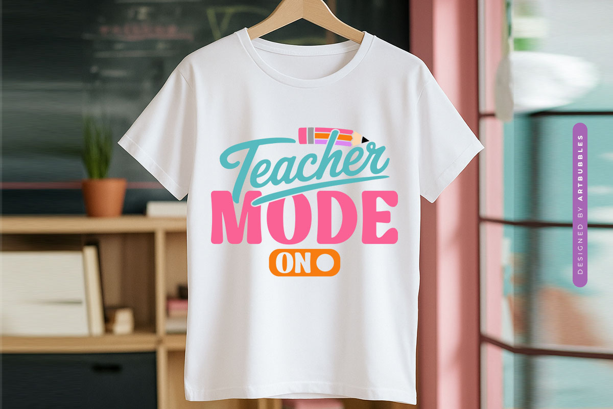 Teacher Mode On Flower SVG T-shirt Mockup Image.jpg