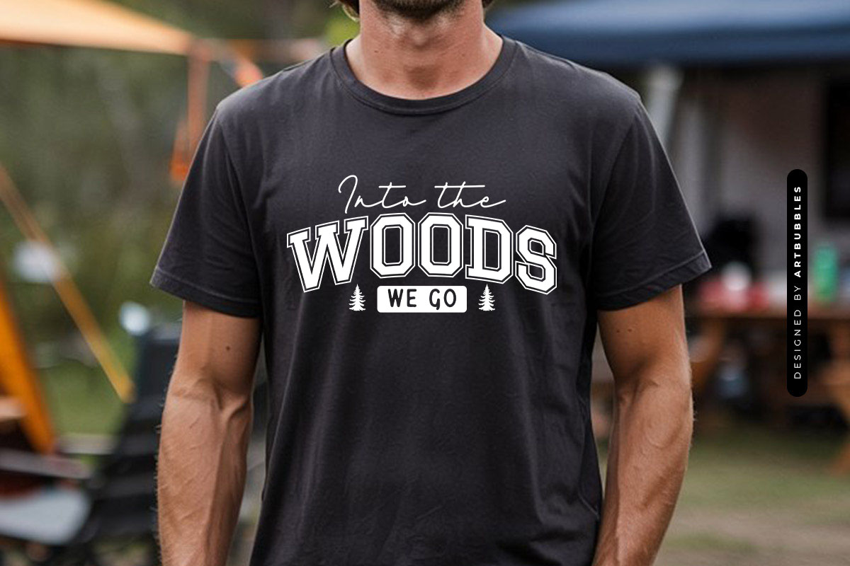 Into the Woods We Go - Camping Funny SVG T-shirt Mockup Image.jpg