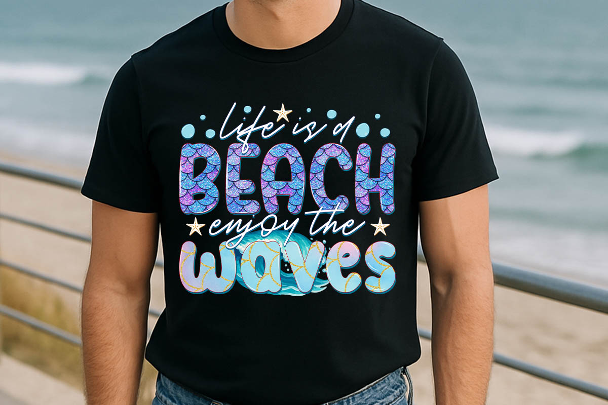 Life is a Beach Enjoy the Waves - Summer PNG Sublimation T-Shirt Mockup Image.jpg