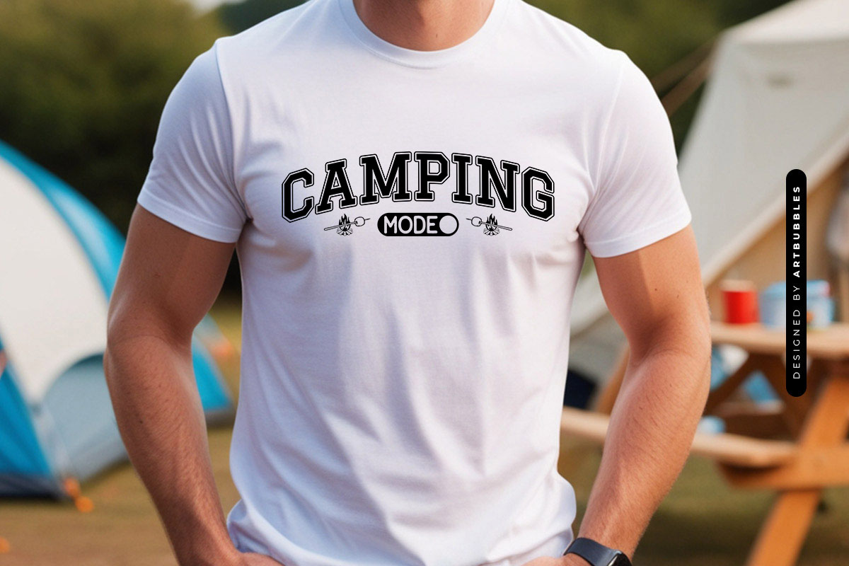 Camping Mode SVG Cut File Shirt Mockup Image.jpg
