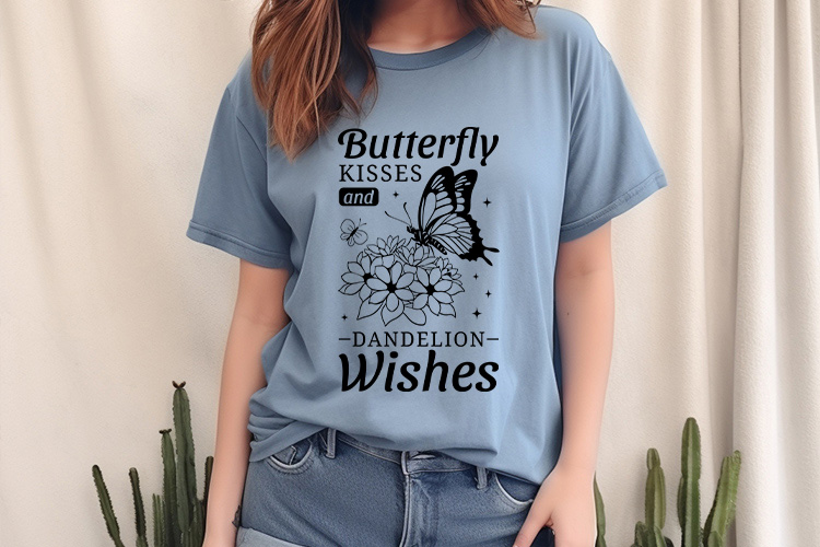 Butterfly Kisses and Dandelion Wishes SVG Graphic Shirt Mockup Image.jpg