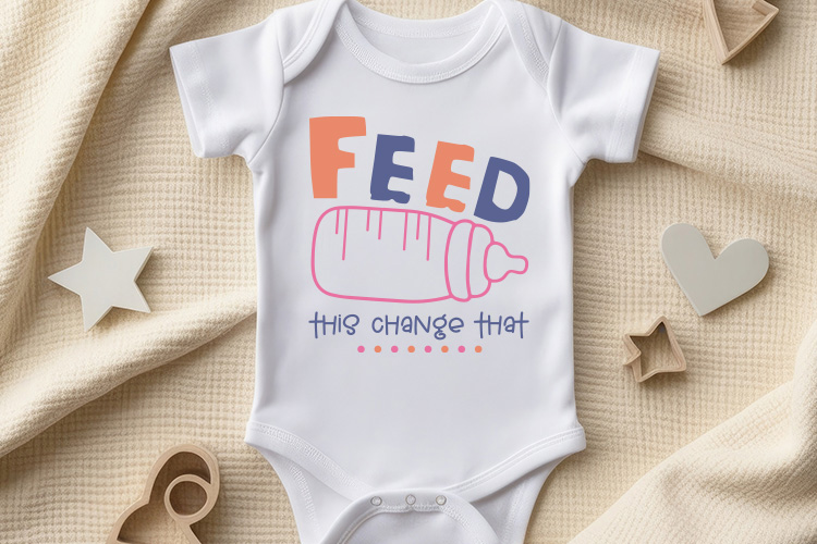 Feed This Change That - Newborn Baby SVG File Toddler Mockup Image.jpg