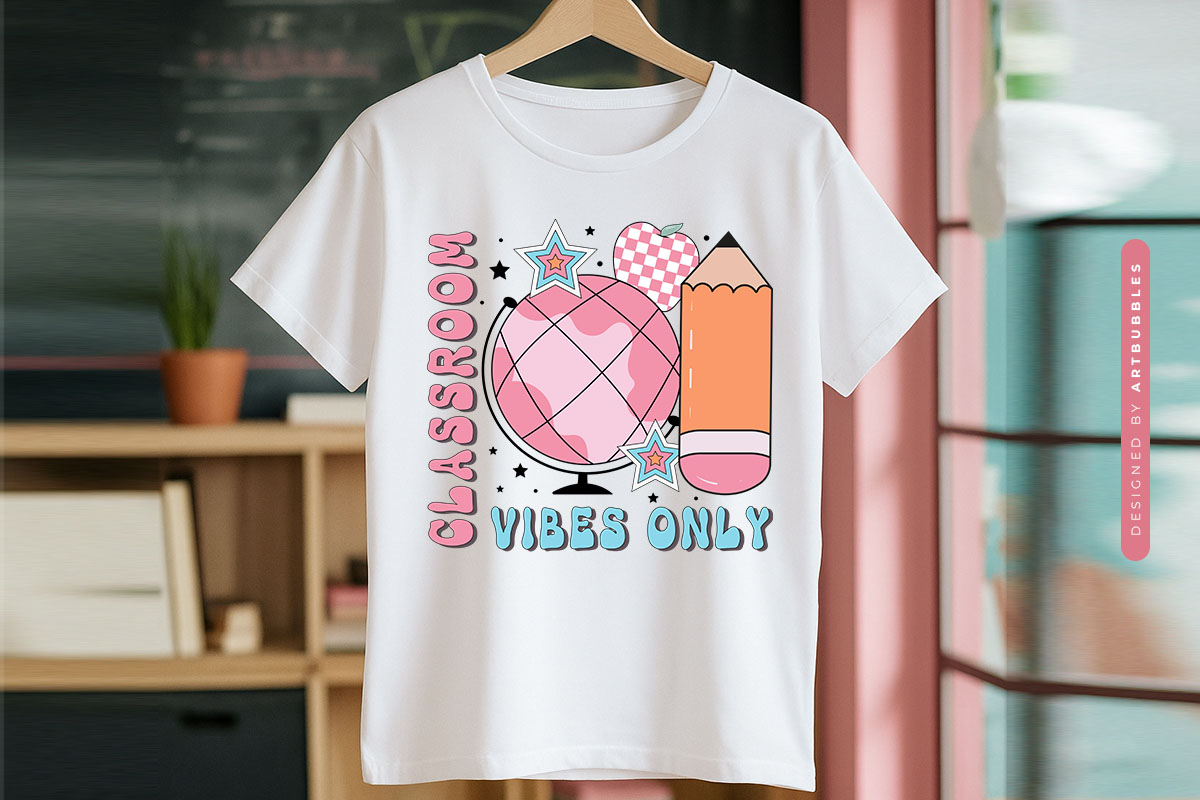 Classroom Vibes Only - Funny Retro Teacher Sublimation Shirt Mockup Image.jpg