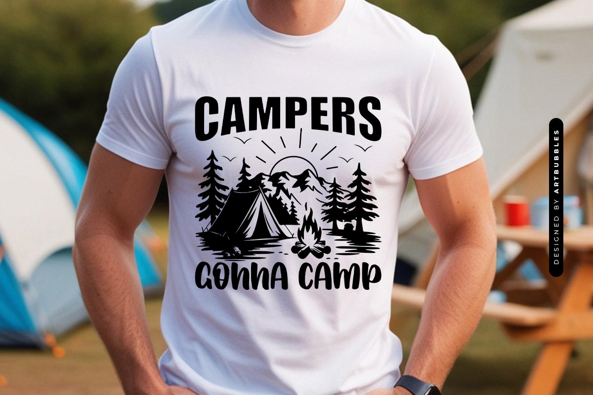 Campers Gonna Camp - Camping Saying SVG