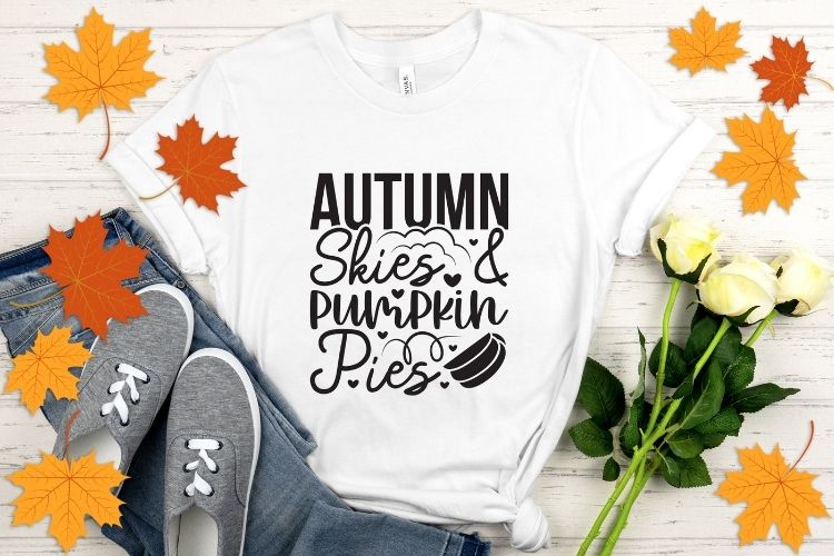 Autumn Skies & Pumpkin Pies - Fall SVG Design Tshirt Mockup iamge.jpg