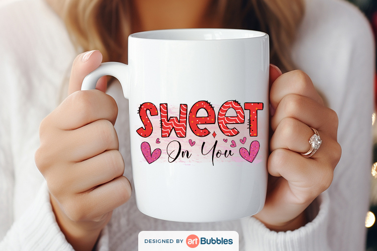 Sweet on You - Valentine T Shirt - Sublimation Transfer Preview 02.jpg