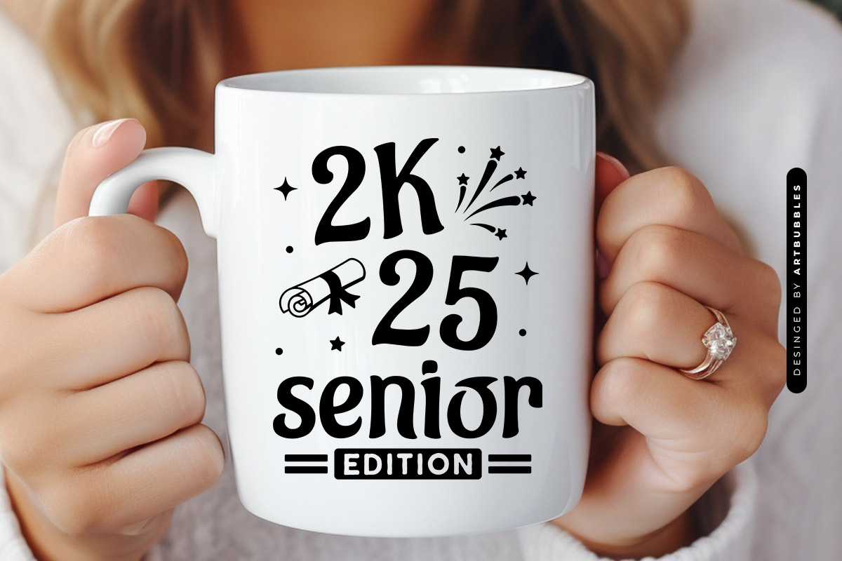 2k25 Senior Edition - Cute Graduation SVG Mug Mockup Image.jpg