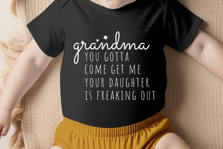 Grandma You Gotta Come Get Me - Witty Baby SVG Shirt Mockup Image.jpg
