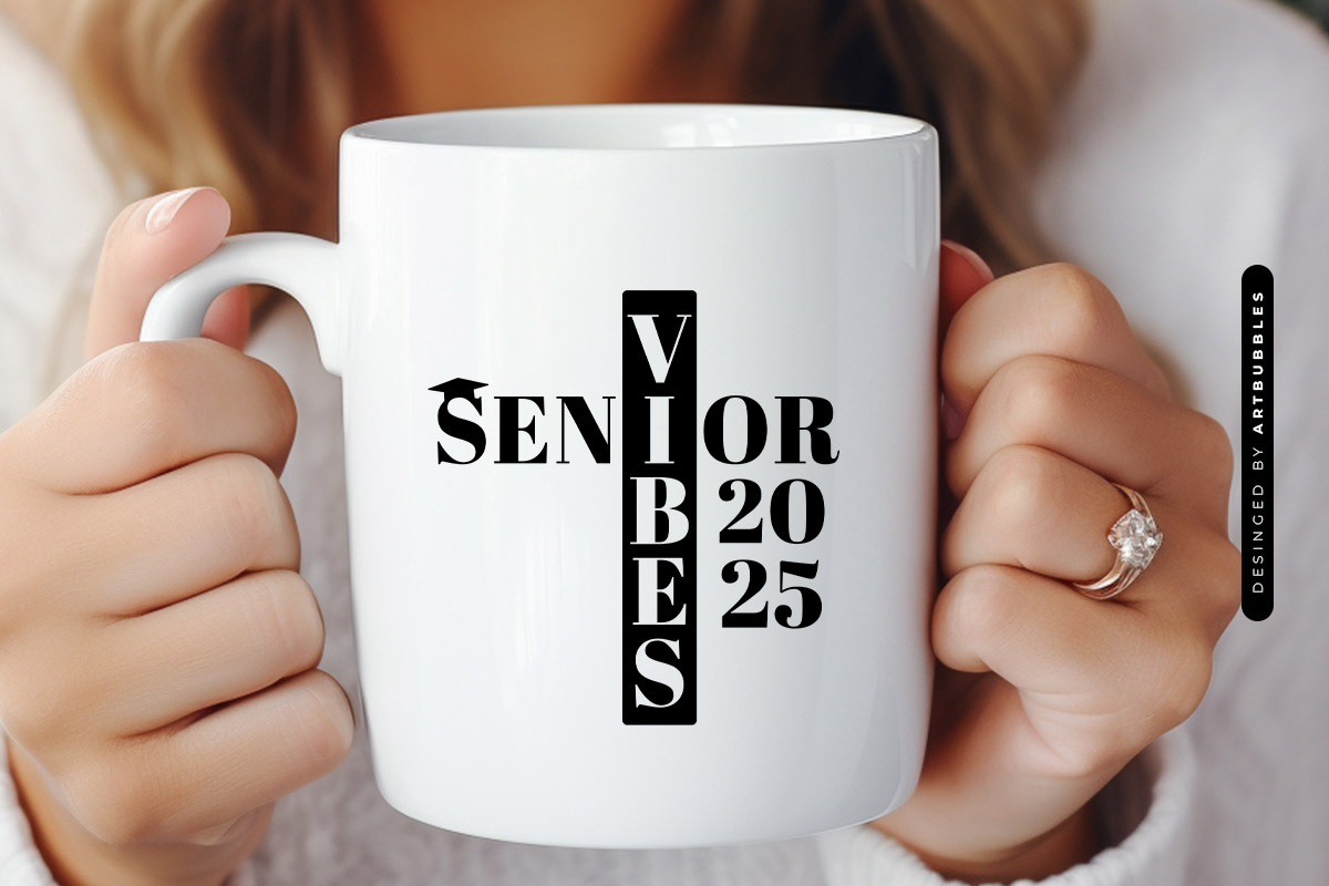 Senior Vibes 2025 - Graduation SVG Vector Mug Mockup Image.jpg