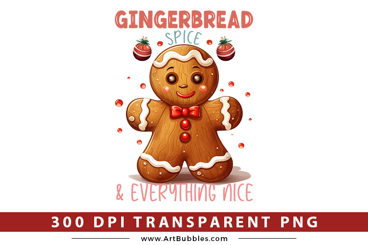 Gingerbread Spice & Everything Nice PNG