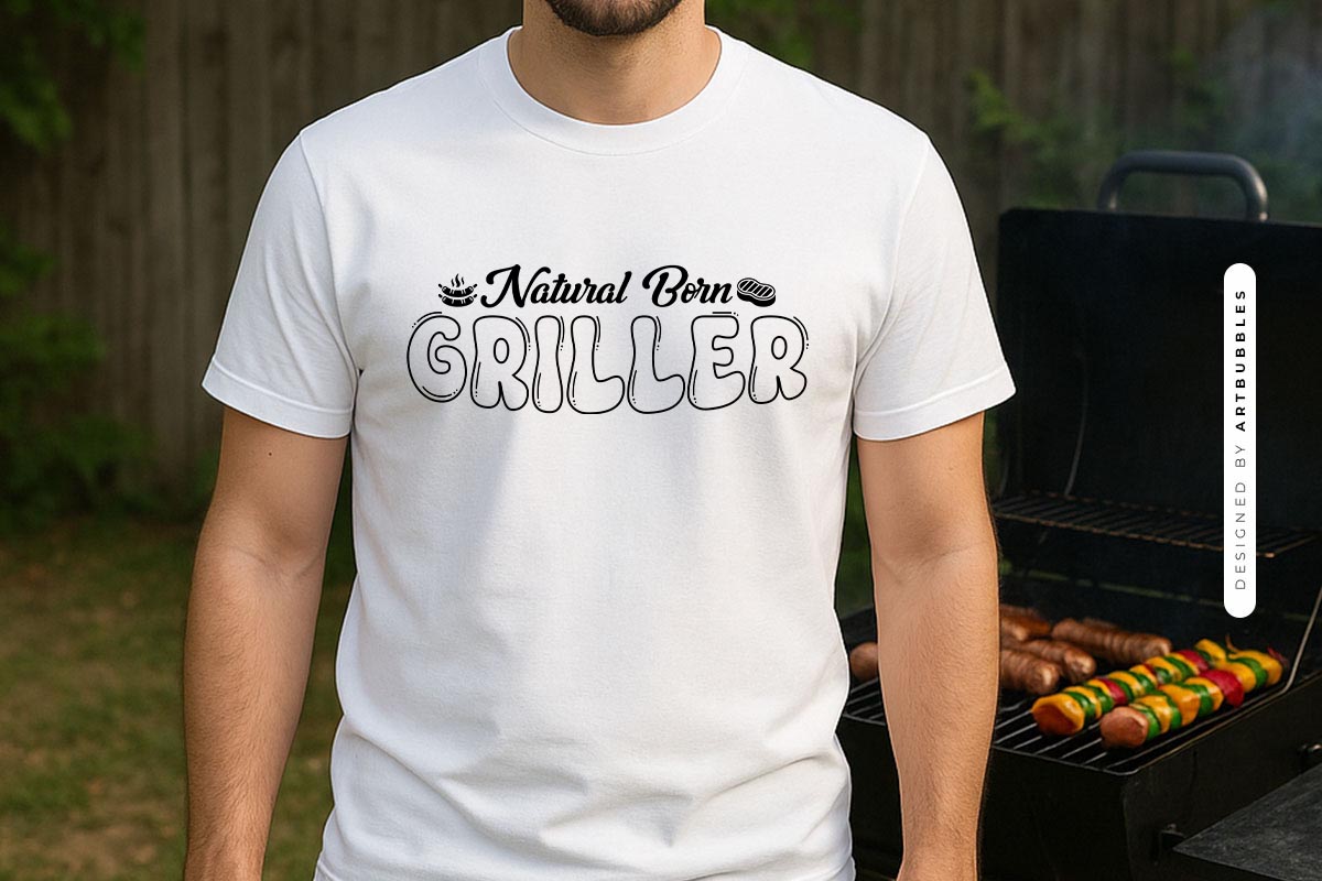 Natural Born Griller - Bbq SVG Cut File Shirt Mockup Image.jpg
