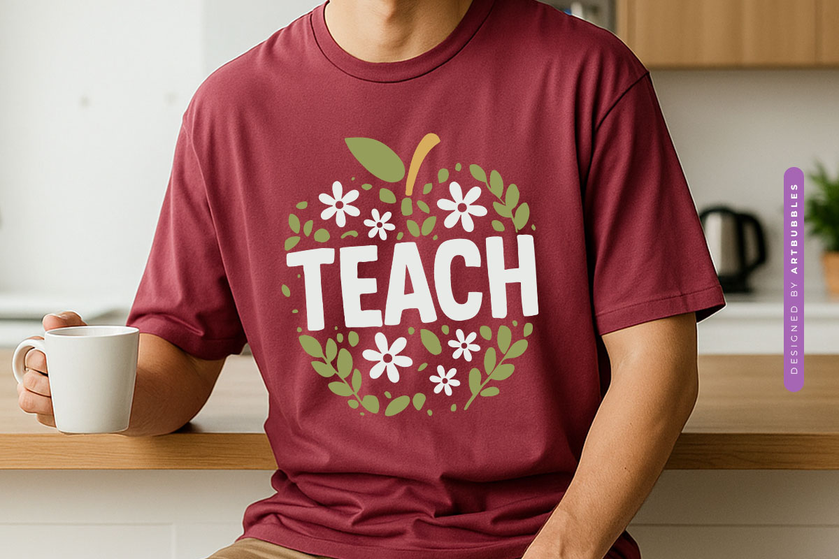 Teach - Floral Teacher Apple SVG File Tshirt Mockup Image.jpg