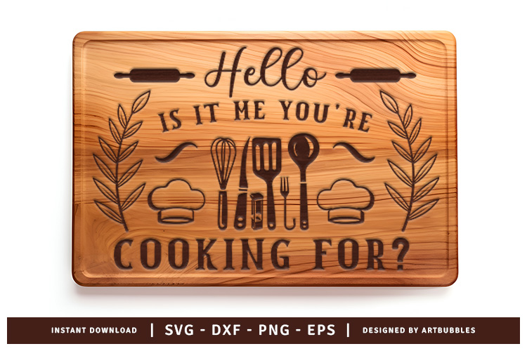 Hello Is It Me You're Cooking for Cutting Board SVG