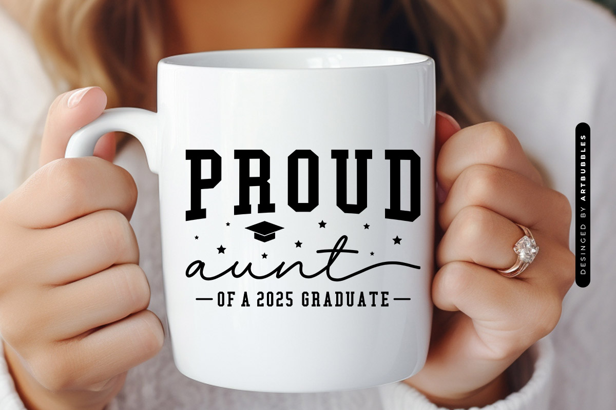 Proud Aunt of a 2025 Graduate - Graduation SVG Mug Mockup Image.jpg