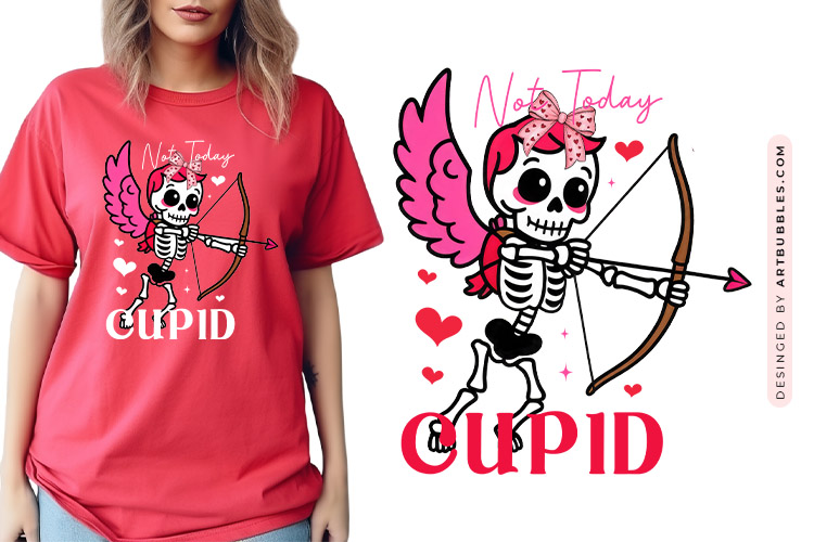 Not Today Cupid - Coquette Valentine PNG Sublimation