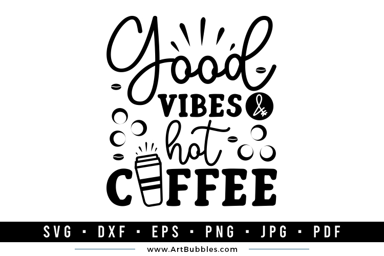 Good vibes and hot coffee Preview 01.jpg