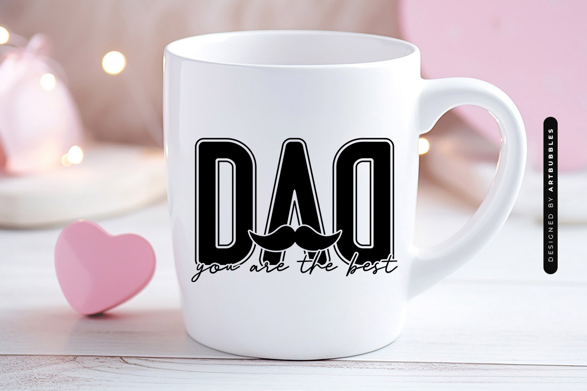 Dad You are the Best - Father's Day SVG File Mug Mockup Image.jpg