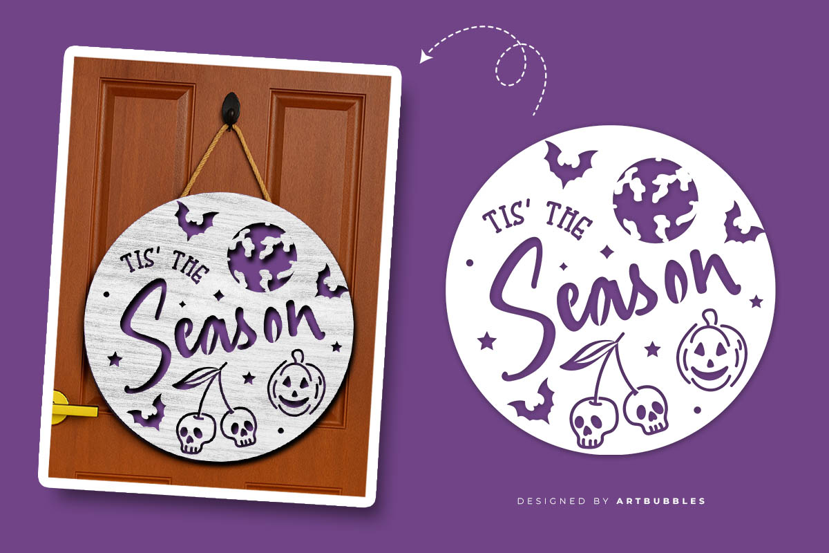 Tis the Season - Halloween Door Hanger SVG Glowforge
