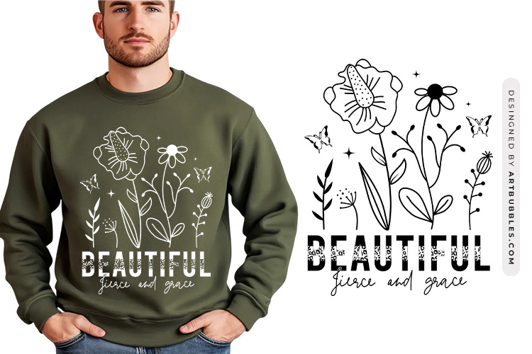 Beautiful Fierce And Grace - Wildflower Quote SVG