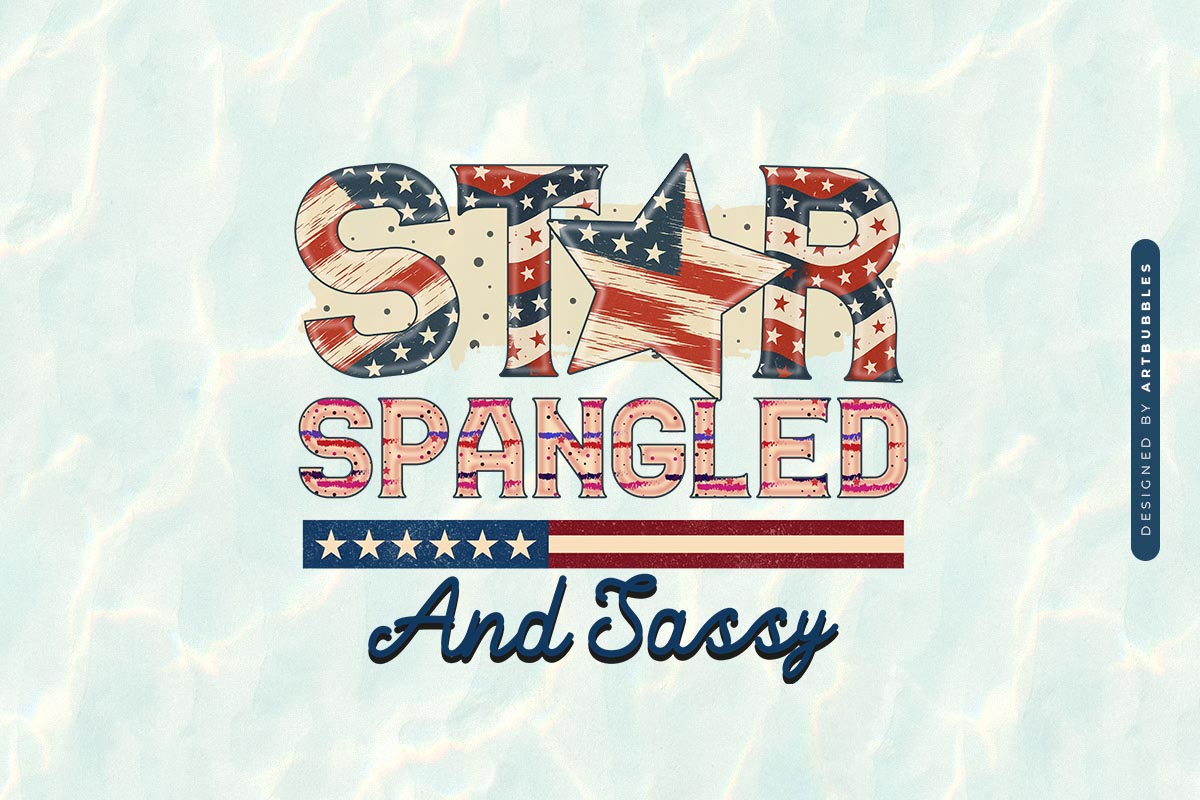 Star Spangled and Sassy - 4th of July PNG Sublimation Image.jpg