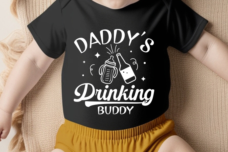 Daddy's Drinking Buddy - Baby SVG Cut File Tshirt Mockup Image.jpg