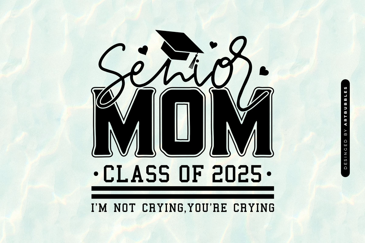 Senior Mom Class of 2025 - Graduation SVG Image.jpg