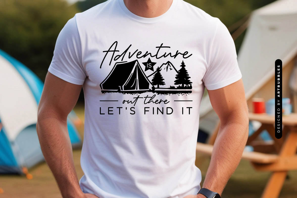 Adventure is Out There Let's Find It - SVG Camping Tshirt Mockup Image.jpg