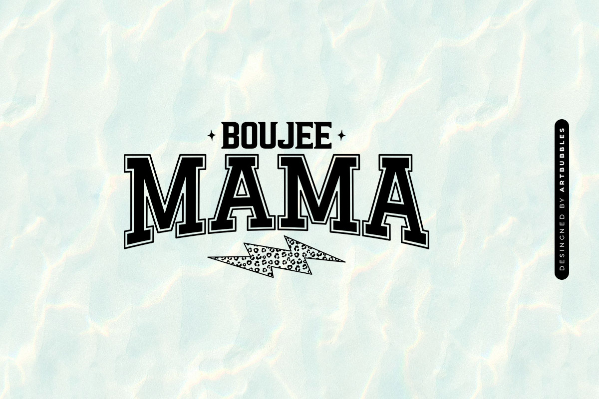 Boujee Mama - Mothers SVG Cut File Image.jpg