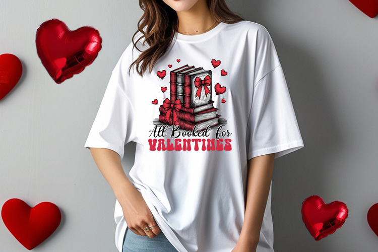 Coquette All Booked for Valentines Sublimation Tshirt Mockup Image.jpg