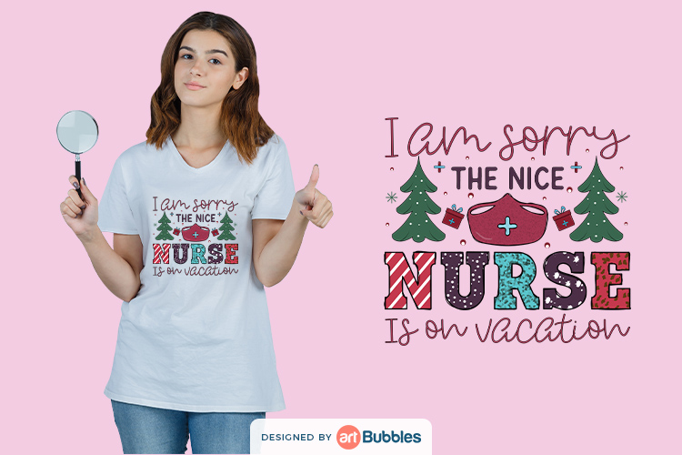 I Am Sorry The Nice Nurse Is On Vacation Png Christmas