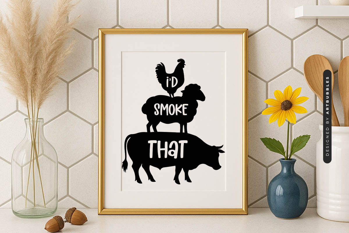 I'd Smoke That - Funny Grilling SVG Sign Mockup Image.jpg