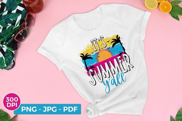 It's Summer Y'all PNG Sublimation Print Image.jpg