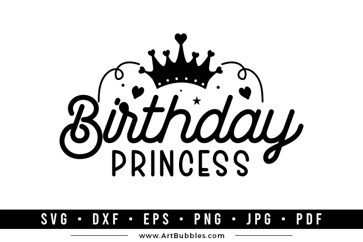 Birthday Princess SVG, Birthday SVG