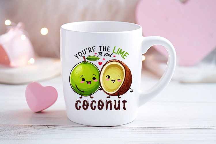 You're the Lime to My Coconut - Valentine Funny Food PNG Mug Mockup Image.jpg