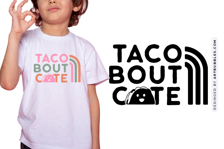 Taco Bout Cute - Playful Baby SVG Cut File Image.jpg